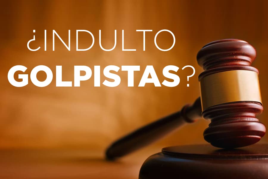 Estás de acuerdo con la tramitación de la Ley para impedir indultos a los golpistas